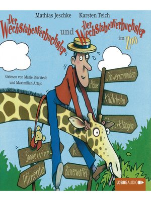 cover image of Der Wechstabenverbuchsler + Der Wechstabenverbuchsler im Zoo